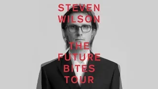 Steven Wilson - The Future Bites Tour Trailer