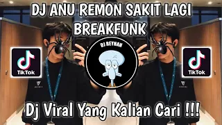 DJ ANU REMON SAKIT LAGI BREAKFUNK SOUND 𝕽𝖞𝖞_____ VIRAL TIK TOK TERBARU YANG KALIAN CARI!