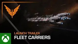 Elite Dangerous - Fleet Carriers Launch Trailer