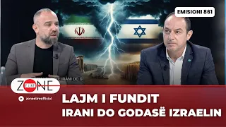 Lajm i Fundit: Irani do godase Izraelin - Zone e Lire