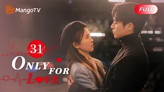 【ENG SUB】EP31 So Lovey-Dovey in the hospital🥰Bai Lu Was Taken Good Care|Only For Love|MangoTVEnglish