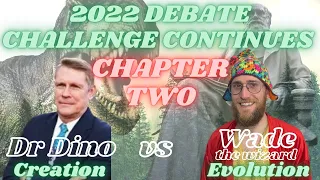 Evolution on Trial | Dr. Dino (Kent Hovind) vs. Wade the Wizard || CHAPTER TWO