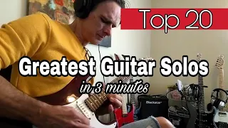 The Top 20 Greatest Guitar Solos of all time. In Three Minutes.