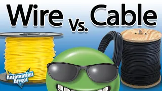 What is a Wire Vs What is a Cable? from AutomationDirect