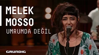 Melek Mosso - Umrumda Değil @Akustikhane