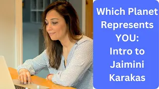 Which planet signifies YOU:  Intro to Jaimini Karakas