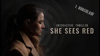 Brutaler Thriller als interaktiver Film - She Sees Red 👺   1. Durchlauf (HD)