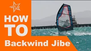 Windsurfing Tutorial How to Backwind Jibe / Leejibe / Backwind Gybe technique