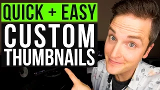 How to Make a YouTube Custom Thumbnail Tutorial — Quick and Easy