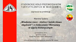 „Wiadoma rzecz - stolica i każde słowo zbędnem”: o stołeczności Warszawy w ujęciu historycznym