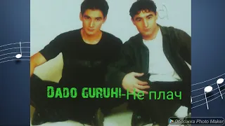 Dado guruhi-Не плач(Retro Uz MP3)(Farhod M12)