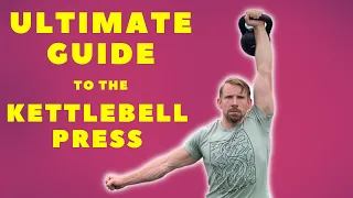 How To Kettlebell Military Press (Form, Mobility, & Variations)