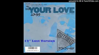 The Outfield - Your Love (12'' Lost Version)