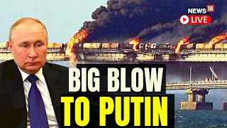 Russia Vs Ukraine War Updates Live | Kerch Bridge Damaged In Explosion |Russia Ukraine | News18 Live