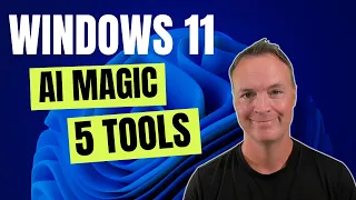 Explore AI Magic: 5 AI Tools in Windows 11 Revealed!