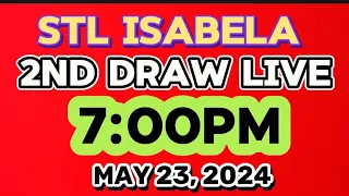 STL ISABELA LIVE 2ND DRAW 7PM MAY 23,2024