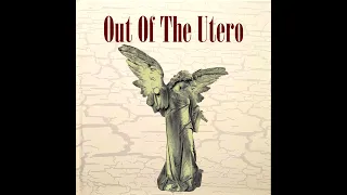 Out Of The Utero - Fan-Made Tribute Nirvana In Utero album (2023)