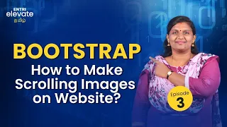 Bootstrap | Make Scrolling Images on Website | 3 | தமிழ் | Entri Elevate Tamil