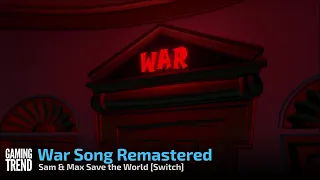 Sam & Max Save the World War Song Remastered - Switch [Gaming Trend]