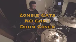 Drum n Blogs #41 Zombie Cats No God Drum Cover
