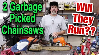 2 Garbage Picked Chainsaws - Will They Run??