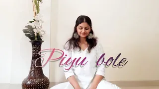 Piyu bole | Parineeta | Vidya balan | Saif ali khan | Dance cover | Sit down dance | Neha kadam