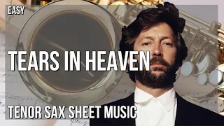 Tenor Sax Sheet Music: How to play Tears in Heaven by Eric Clapton