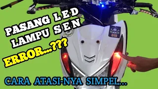 CARA ATASI LAMPU SEN ERROR  KETIKA PASANG LAMPU LED