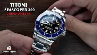 หรือนี่จะดีกว่ารุ่นพี่? Titoni Seascoper 300 Chronometer - Wimol Tapae