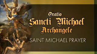 Saint Michael Prayer (Latin and English)