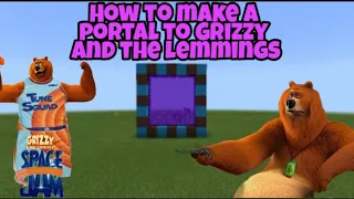 HOW TO MAKE 😍 A PORTAL🕵 TO GRIZZY AND THE LEMMINGS🤓