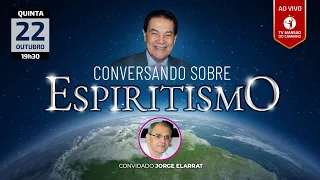 Conversando Sobre Espiritismo - Divaldo Franco e Jorge Elarrat