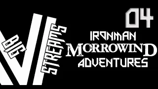 Let's Stream Veriax's Ironman Morrowind Adventures - Part 4