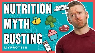 Nutritionist Debunks 6 Food & Drink Myths | Nutritionist Explains... | Myprotein