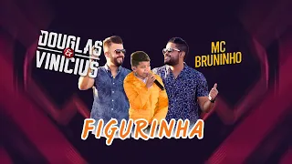 Figurinha - Douglas & Vinicius ft MC Bruninho | Lirik Terjemah