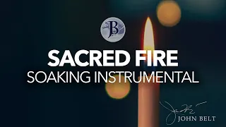 SACRED FIRE // 1 HOUR INSTRUMENTAL // JOHN BELT // Bible Study Instrumental Music