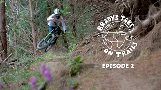 Brady's Take On Trails EP2 | 629 in Nelson, NZ