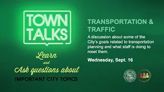 "Town Talks" - Transportation & Traffic