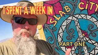 Elvisboys week in Slab City Part 1