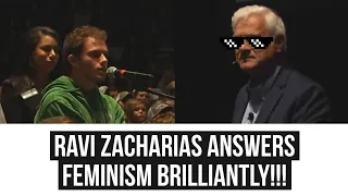 Ravi Zacharias answers feminism BRILLIANTLY!!!