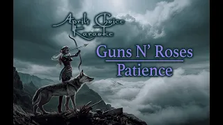 Guns N' Roses - Patience - Karaoke Instrumental with Lyrics - April's Choice Karaoke