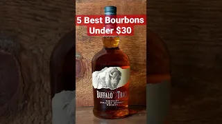 5 Best Bourbons under $30! #whiskey #youtubeshorts #bourbon #whiskeytube  #whiskeyreview