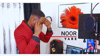 NOOR YARE |FOREVER| OFFICIAL MUSIC VIDEO 2022