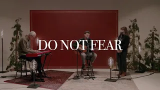 Do Not Fear [Acoustic Version]