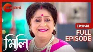 Latest Episode Mili - Full Ep - 141 - Mili, Arjun, Rahul - Zee Bangla