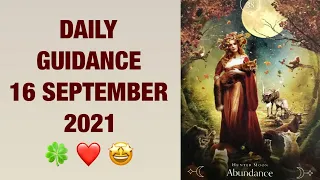 Daily Tarot Reading / Angel / Spirit Messages for 16 SEPTEMBER 2021