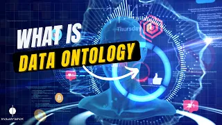 What is Data Ontology and How it is Changing the Way We Approach Big Data | #1 Know-it-all