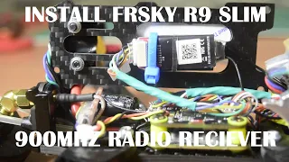 How to Install Frsky R9 Slim + OTA 900Mhz Radio Reciever using S.BUS and S.PORT to flight controller