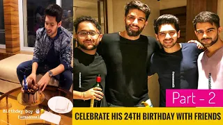 Armaan Malik Celebrate His 24th Birthday With Friends || Birthday Party - PART - 2 || SLV 2019