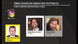 CONFERENCIA: COMO CONSEGUIR FONDOS MULTILATERALES